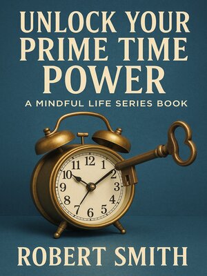 cover image of Unlock Your Prime Time Power